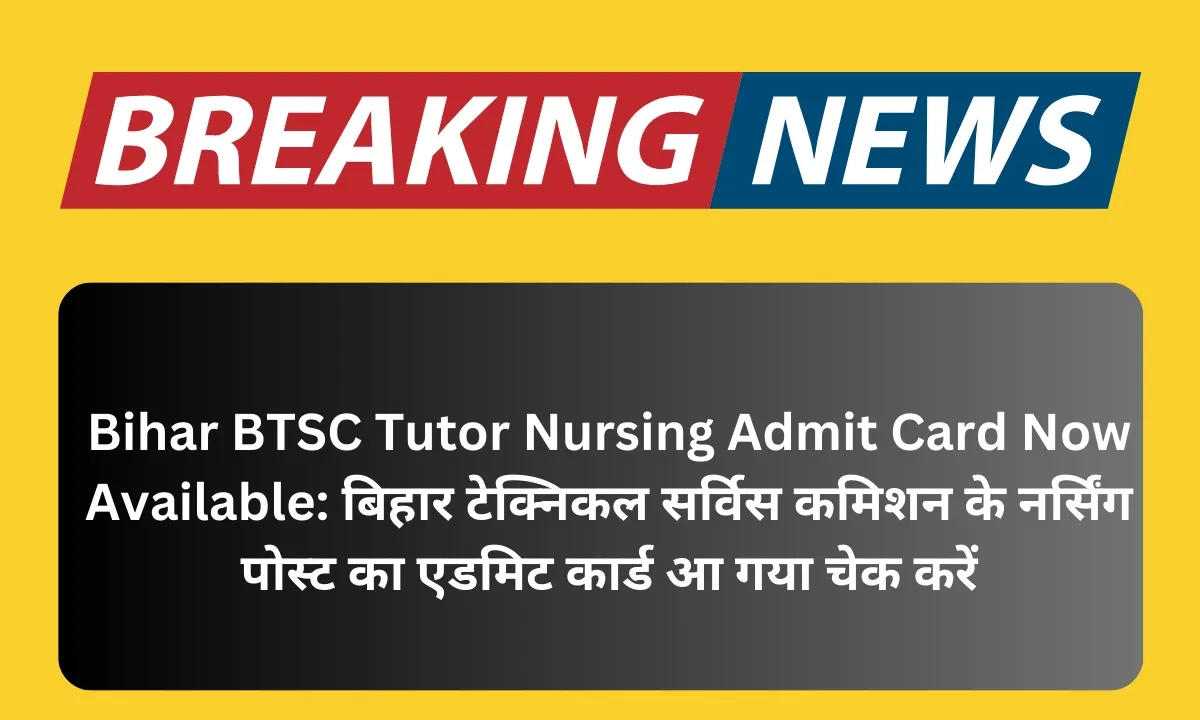 Bihar BTSC Tutor Nursing
